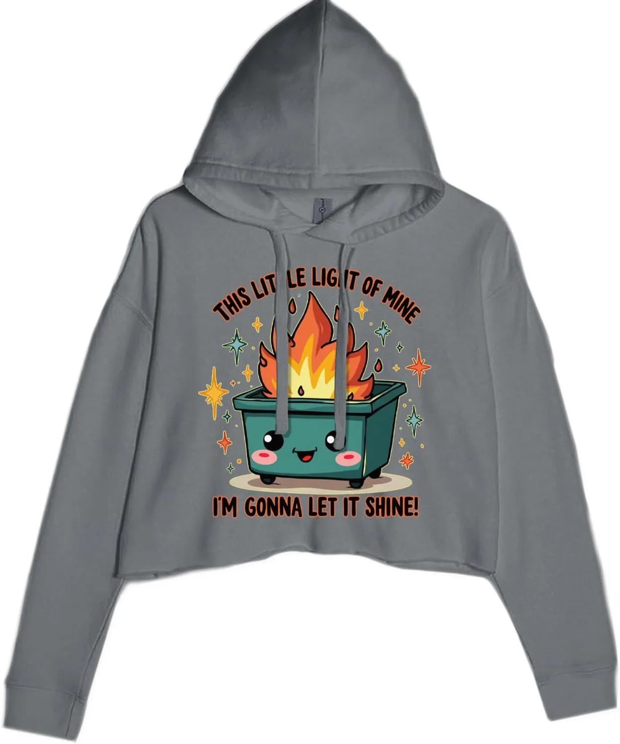 This Little Light of Mine Dumpster Fire Smile Face Cropped Fleece Hoodie, Soft & Cozy, Trendy Fit
